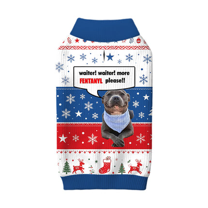 Uglysweatershops Waiter Waiter More Fentanyl Meme Dog & Cat Pet Sweater