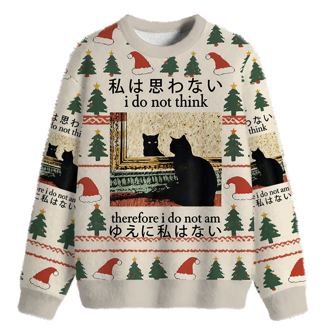 Uglysweatershops I Do Not Think Therefore I Do Not Am Fuzzy Christmas Ugly Sweatshirt