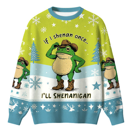 Uglysweatershops If I Shenan Once Funny Meme Christmas Ugly Sweater