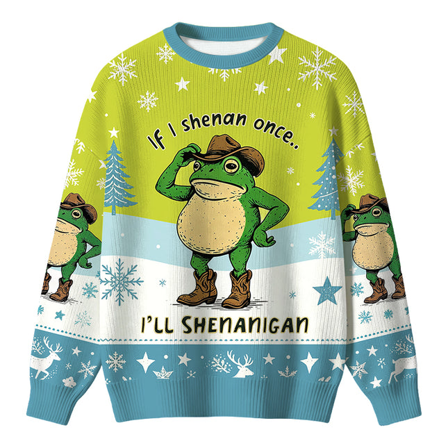 Uglysweatershops If I Shenan Once Funny Meme Christmas Ugly Sweater