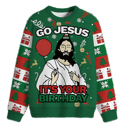 Uglysweatershops Go Jesus It's Your Birthday Funny Fuzzy Christmas Ugly Sweatshirt