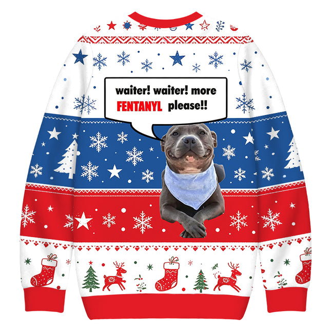 Uglysweatershops Waiter Waiter More Fentanyl Meme Christmas Ugly Sweatshirt