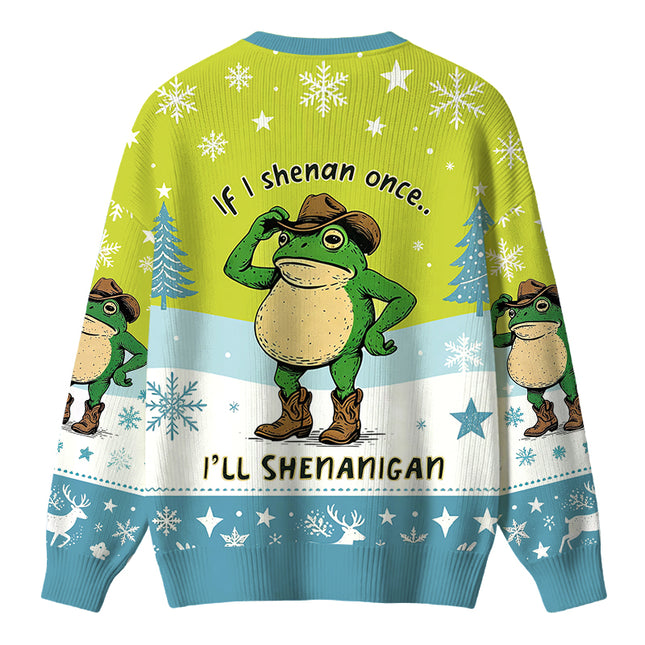 Uglysweatershops If I Shenan Once Funny Meme Christmas Ugly Sweater