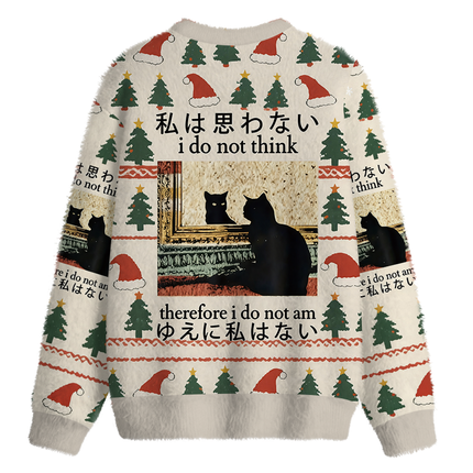 Uglysweatershops I Do Not Think Therefore I Do Not Am Fuzzy Christmas Ugly Sweatshirt