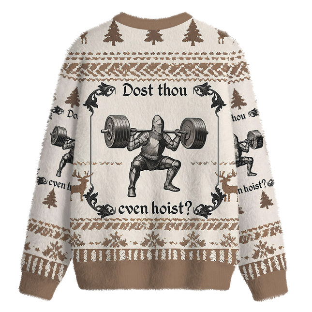 Uglysweatershops Dost Thou Even Hoist Fuzzy Christmas Ugly Sweatshirt