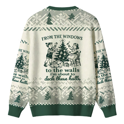 Uglysweatershops From The Windows to the Walls I'm About To Christmas Ugly Sweater