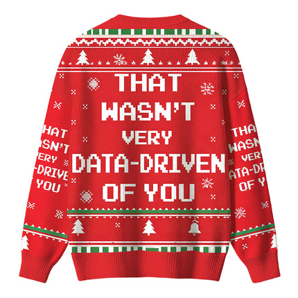 Uglysweatershops Red That Wasn't Very Data-Driven of You Christmas Ugly Sweater