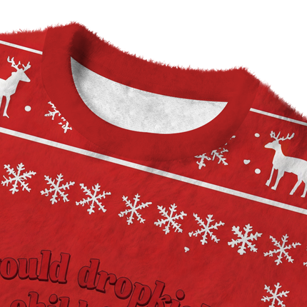 Uglysweatershops I Would Dropkcik A Child Red Fuzzy Christmas Ugly Sweatshirt