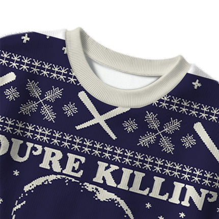 Uglysweatershops You're Killing Me Christmas Ugly Sweater