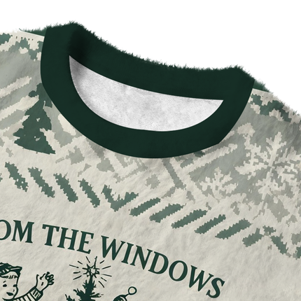 Uglysweatershops From The Windows to the Walls I'm About To Fuzzy Christmas Ugly Sweatshirt