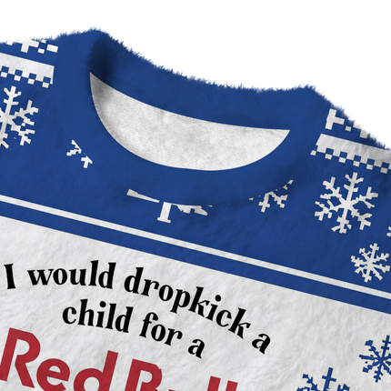 Uglysweatershops I Would Dropkcik A Child Blue Fuzzy Christmas Ugly Sweatshirt