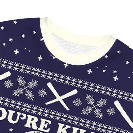 Uglysweatershops You're Killing Me Christmas Ugly Sweatshirt