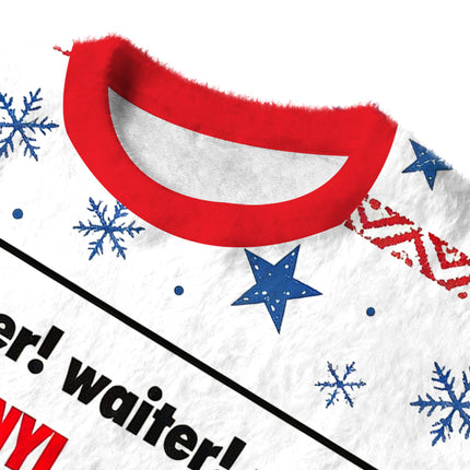Uglysweatershops Waiter Waiter More Fentanyl Meme Fuzzy Christmas Ugly Sweatshirt