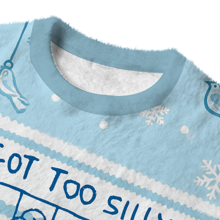 Uglysweatershops Got Too Silly Meme Fuzzy Christmas Ugly Sweatshirt