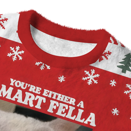 Uglysweatershops You're Either a Smart Fella Fuzzy Christmas Ugly Sweatshirt
