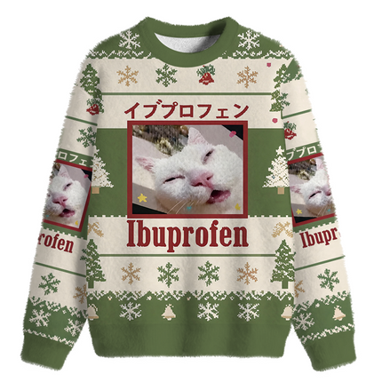 Uglysweatershops Green Ibuprofen Meme Cat Fuzzy Christmas Ugly Sweatshirt