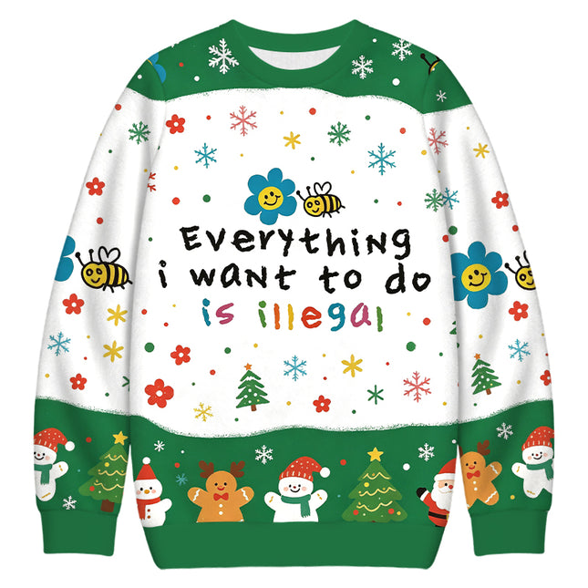 Uglysweatershops Everything is illegal Christmas Ugly Sweatshirt