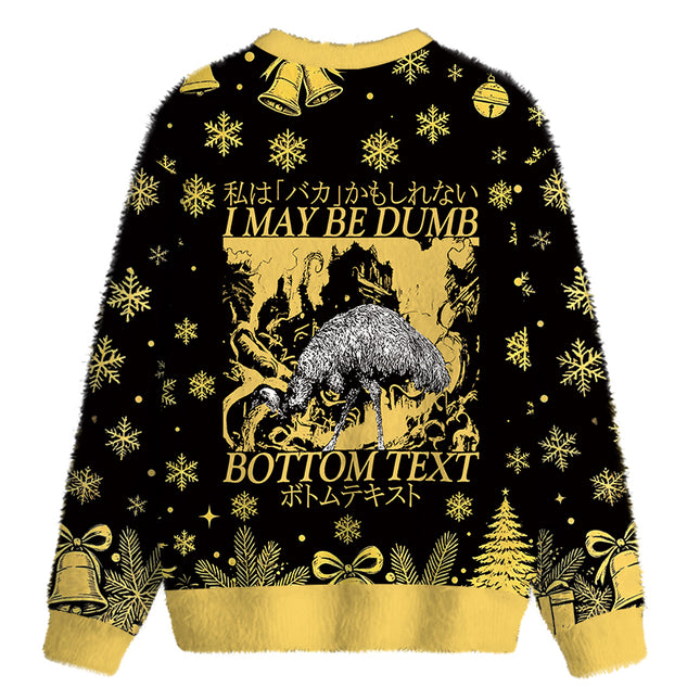Uglysweatershops I May Be Dumb Fuzzy Christmas Ugly Sweatshirt