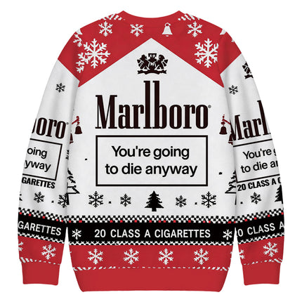 Uglysweatershops You're Going to Die Anyway Christmas Ugly Sweatshirt