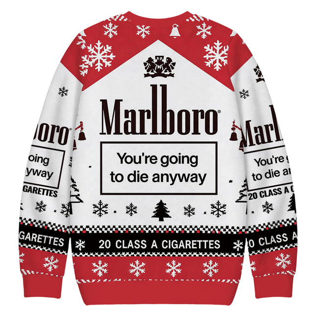 Uglysweatershops You're Going to Die Anyway Christmas Ugly Sweatshirt
