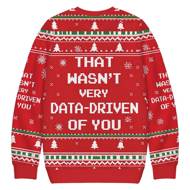 Uglysweatershops Red That Wasn't Very Data-Driven of You Christmas Ugly Sweatshirt